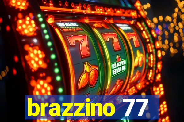 brazzino 77